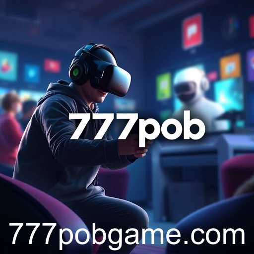 Rise of 777pob in the Gaming World